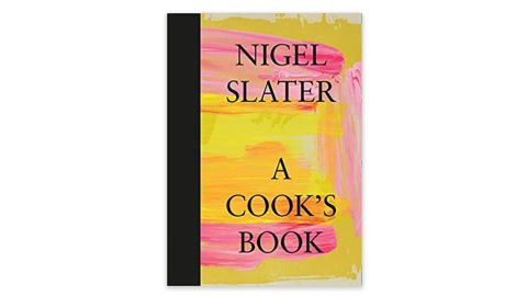 "A Cook’s Book" by Nigel Slater