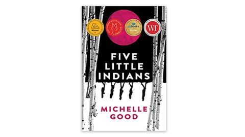 Five Little Indians by Michelle Good