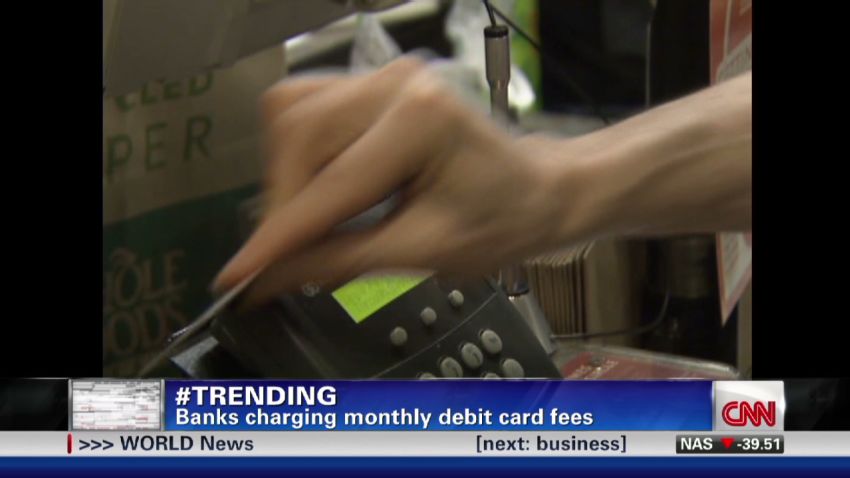 banks-charging-new-fees-for-debit-cards-cnn