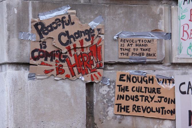 The activists say they want to force a complete change in the world's financial and political systems.