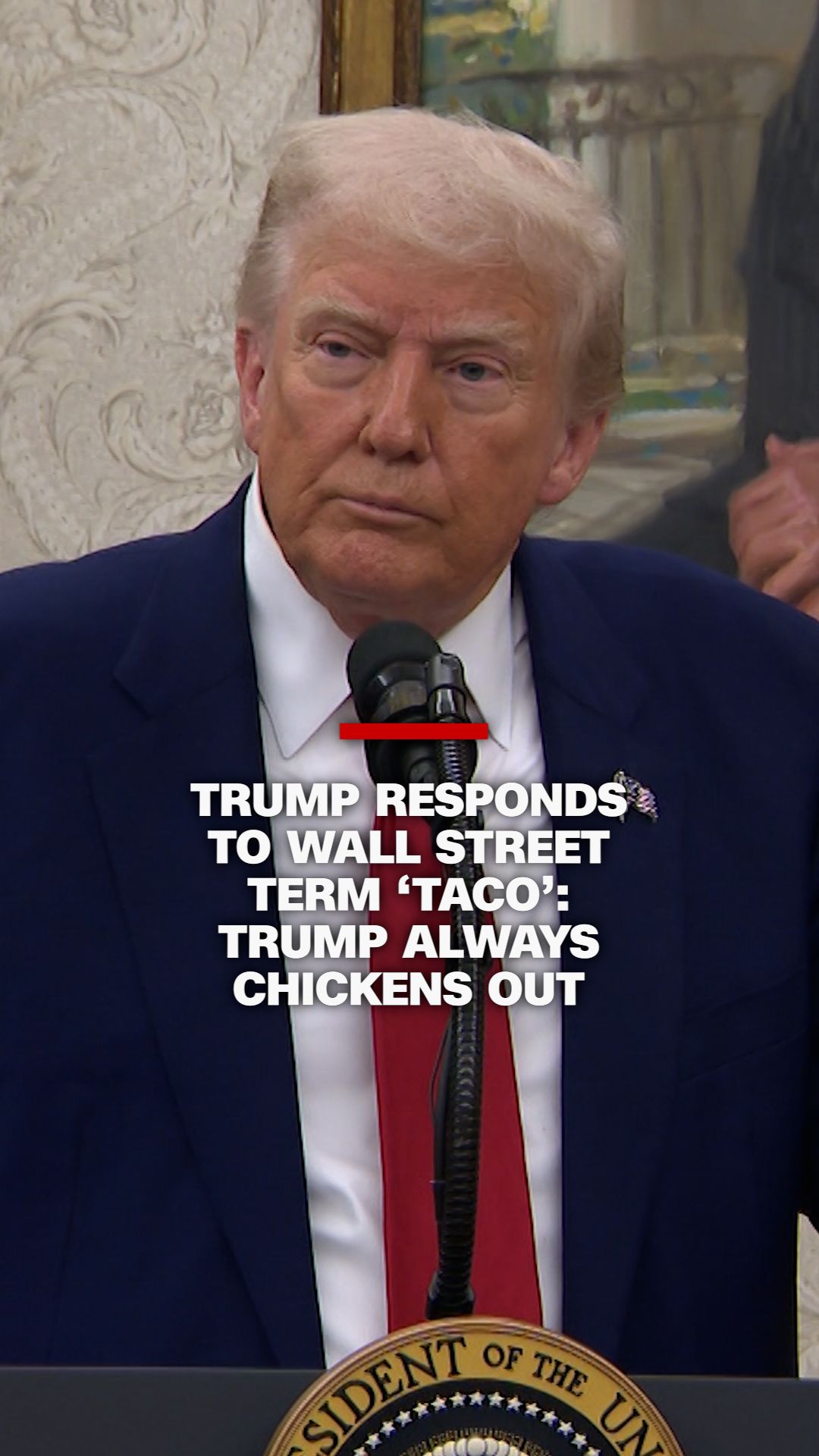 Trump responds to Wall Street term ‘TACO’ Trump Always Chickens Out CNN