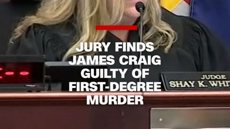 Jury finds James Craig guilty of first-degree murder CNN