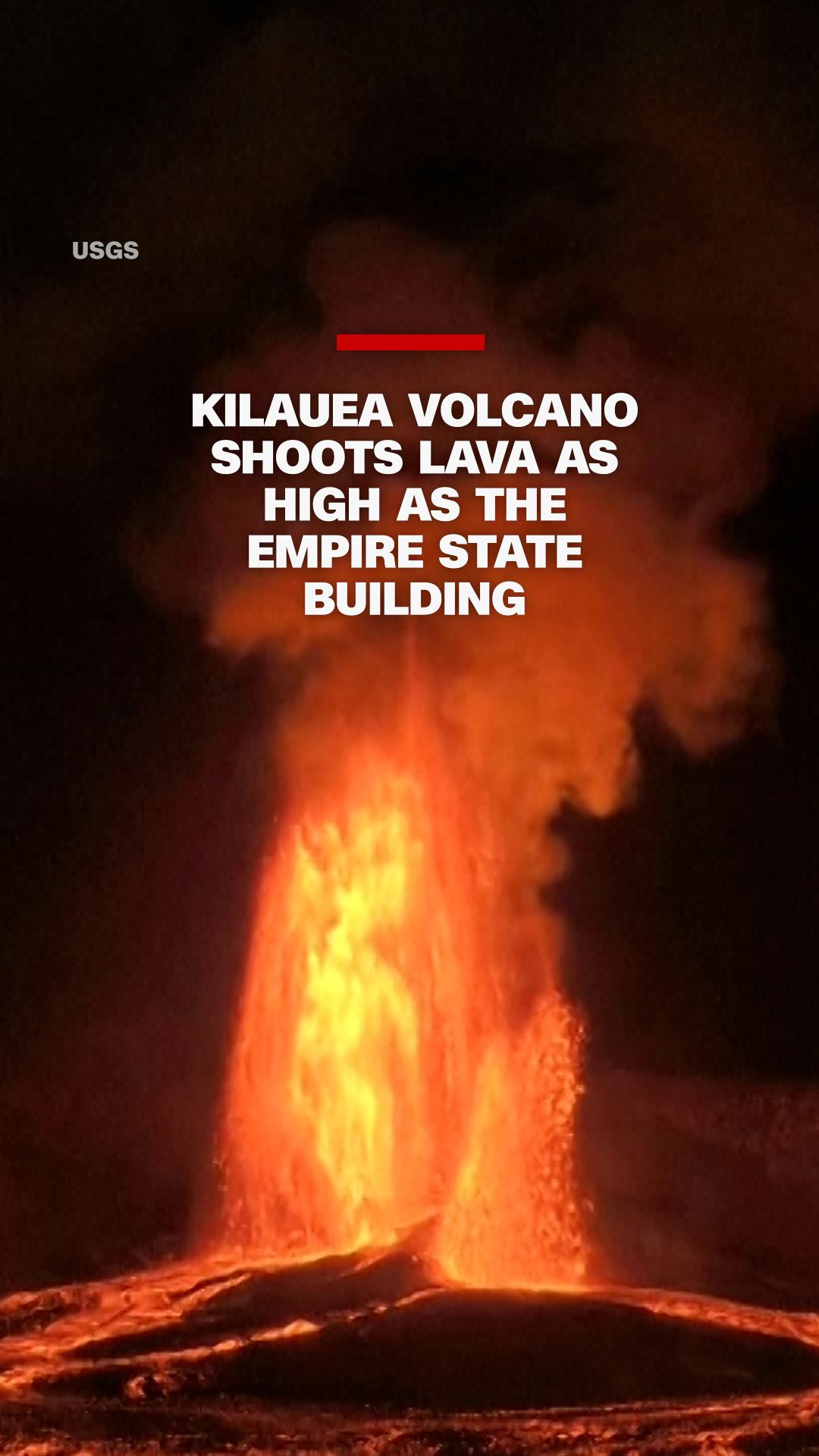 114292_Kilauea volcano spews lava as high as Empire State Buildin_VERT.00_00_00_29.Fonted-vrtc.jpg
