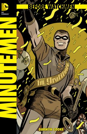 For years, it was unthinkable: a prequel to "Watchmen"? Comics' most acclaimed miniseries got just that in 2012 and 2013, with <a href="http://geekout.blogs.cnn.com/2012/02/03/prequel-to-a-classic-before-watchmen/">no support whatsoever </a>from the original's writer, Alan Moore.