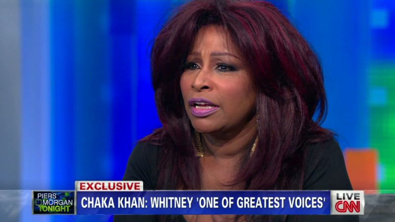 Chaka Khan on Whitney in LA too early CNN