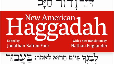 Foer sought out writer Nathan Englander to translate from the original Hebrew for the Passover hagaddah.