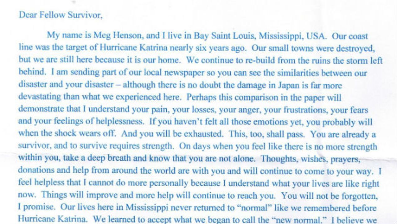 A Katrina survivor offers advice on how to adjust to life after a major disaster.  She ended up writing more than a hundred letters to victims of the earthquake and tsunami.