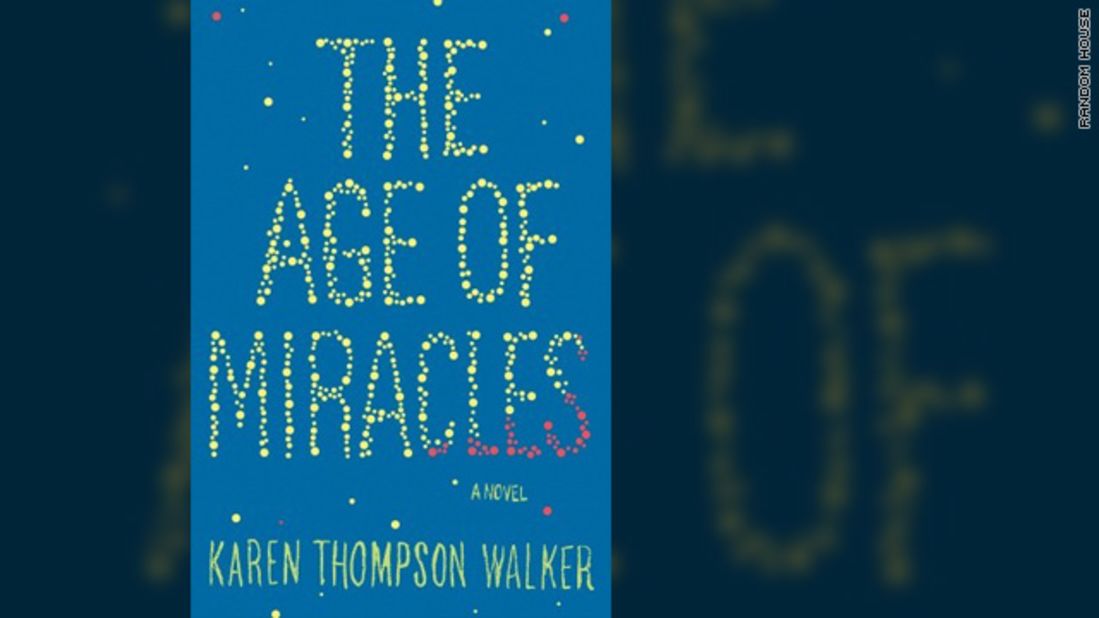 "The Age of Miracles" by Karen Thompson Walker comes out June 26 from Random House. 