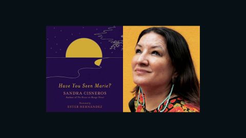 Author Sandra Cisneros wrote "Have You Seen Marie?" after the death of her mother.