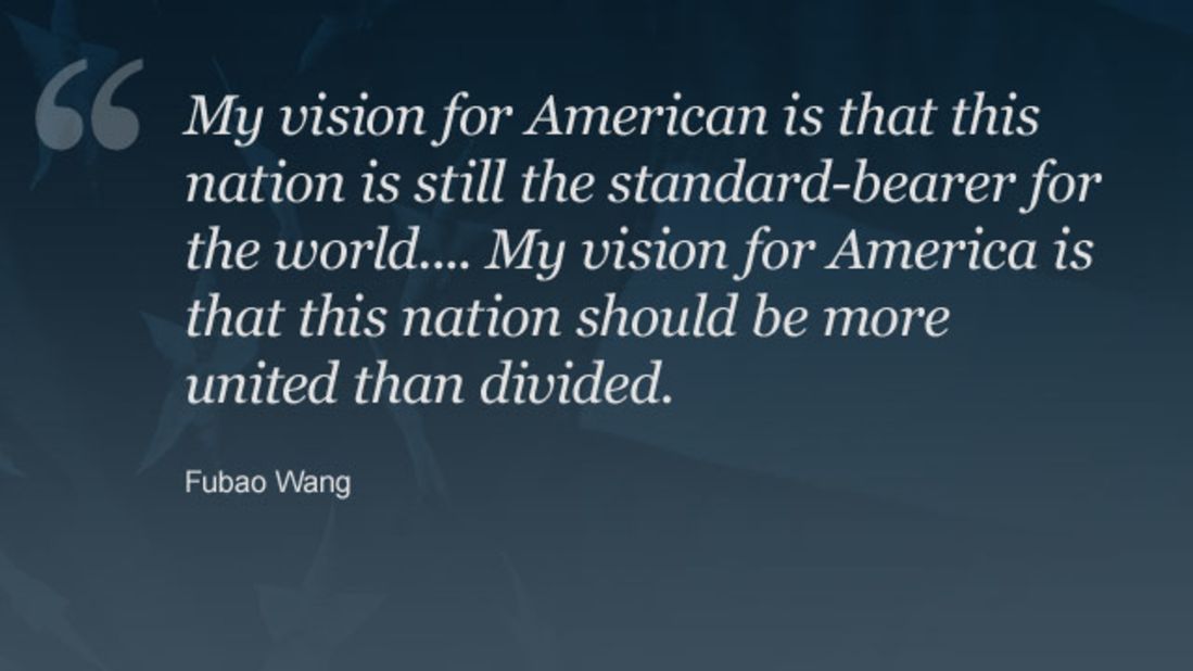 <a href="http://ireport.cnn.com/people/Torch2012">Fubao Wang</a> became a U.S. citizen 10 years ago. You can read <a href="http://ireport.cnn.com/docs/DOC-871637">his vision for America on CNN iReport</a>.