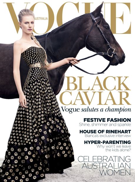  Black Caviar appears on the December issue of Vogue Australia. It was the first time in the 53-year history of the magazine that a horse has featured on the front. 