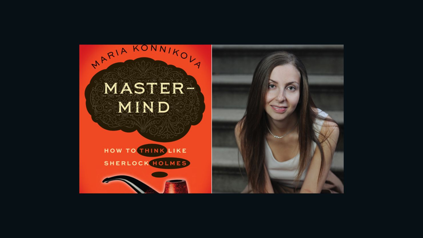 Author Maria Konnikova says multitasking isn't conducive to thinking clearly like Sherlock Holmes.