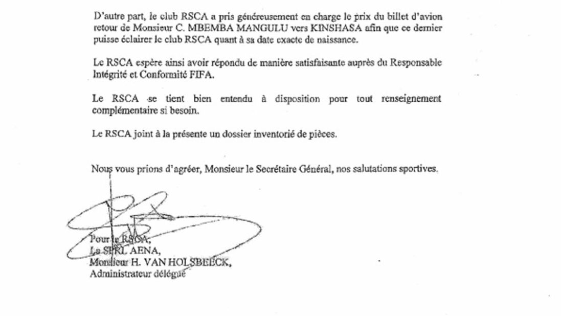 In April 2012, Anderlecht confirmed in a letter to FIFA that Mbemba had been sent back to Kinshasa, but later that year he returned to the Brussels club. The Belgian FA confirmed that this document is geniune.