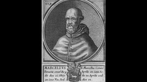 Pope Marcellus II reigned for 22 days in 1555.