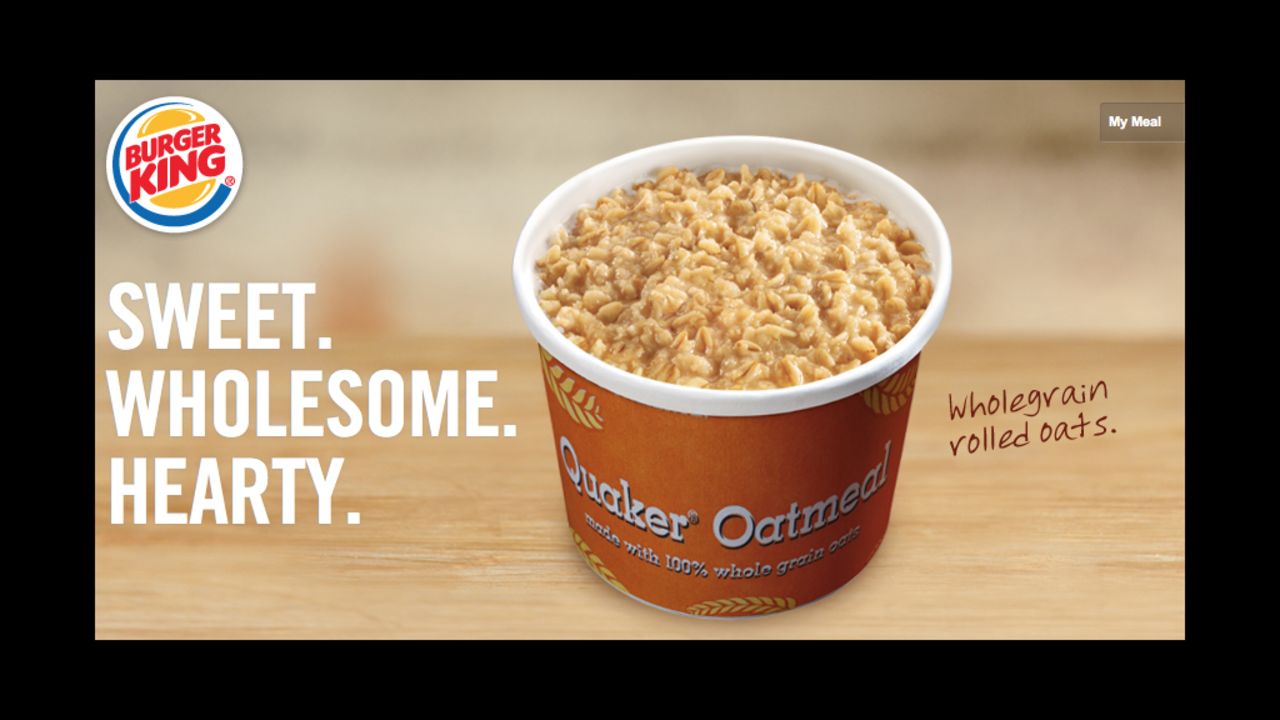 Burger King's maple-flavored Quaker oatmeal is a healthy option with whole grains.