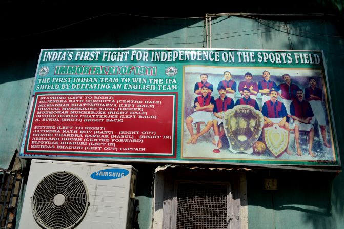 A poster at the Mohun Bagan club grounds celebrates the team's 1911 victory over the East Yorkshire Regiment in the IFA Shield -- one of the oldest football tournaments in the world, organized by Kolkata's IFA (Indian Football Association). The association used to govern the sport in the country, but now manages football in Kolkata.