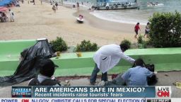 tsr dnt lawrence is mexico safe for americans_00000610.jpg