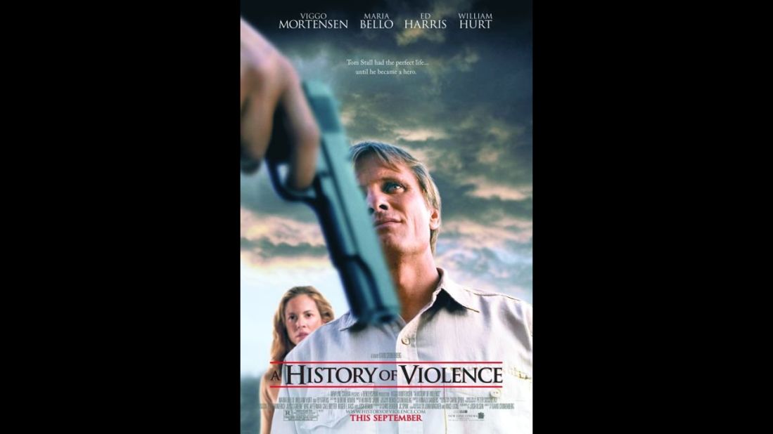 Viggo Mortensen's character loses his nice calm life after he defends his diner and its customers from would-be robbers in 2005's "A History of Violence."