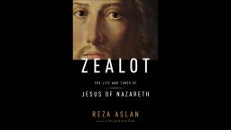 Religion scholar Reza Aslan's 2013 biography of Jesus seeks to separate the man from the deity. The CNN original series "Finding Jesus" airs Sundays at 9 p.m. ET/PT.