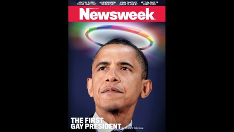 Newsweek in May 2012 declared Barack Obama the "<a href="http://news.blogs.cnn.com/2012/05/14/from-first-black-president-to-first-gay-president/">first gay president</a>." The cover reflected the president's public support of same-sex marriage and came during his reelection campaign. Some media pundits and historians argued that <a href="http://newsfeed.time.com/2012/05/17/who-was-our-first-gay-president/" target="_blank" target="_blank">James Buchanan was likely the first gay president</a>.