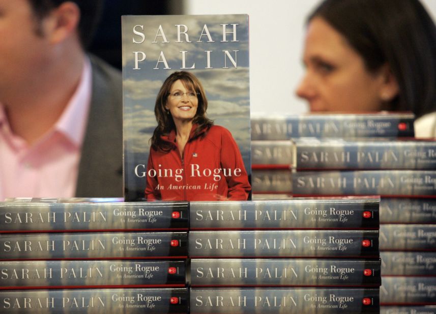 The title of Palin's 2009 bestseller "Going Rogue" is a play off a remark a John McCain campaign staffer made to CNN about her straying from the McCain playbook. 