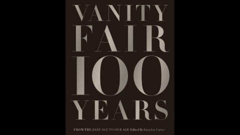 <em>If you love celebrity culture of all stripes ...</em> then <strong>"Vanity Fair: 100 Years"</strong> is your ticket. There have been two Vanity Fairs, really: The first was the Roaring '20s publication edited by Frank Crowninshield, and the second -- an '80s rebirth soon molded by Tina Brown and Graydon Carter -- continues today. Known for its glossy photographs, puckish humor and (sometimes loving, sometimes pointed) treatment of celebrity, it remains tremendously influential. "100 Years" collects material from both versions. (Abrams, $65)