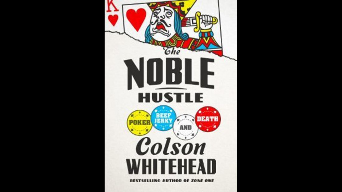 Colson Whitehead is best known for his fiction, but any of his Twitter followers can tell you that this writer's amazingly wry sense of humor is even better in real life. We can't wait to see how he applies it in this satiric deep-dive into the World Series of Poker.  (<em>May 6</em>)