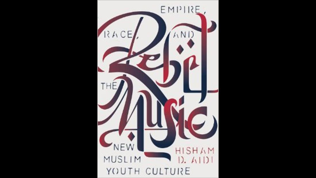 The world has taken notice of the power of youth movements across the globe, and with "Rebel Music" author Hisham Aidi is focusing on Muslim youth. With reporting from music festivals and concerts, this relevant exploration zeroes in on the connection between music, art, identity and politics. (<em>March 4</em>)