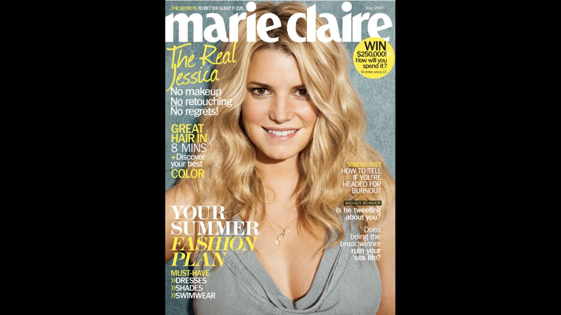 Jessica Simpson appeared with air-dried hair and wearing no makeup for the May 2010 cover of Marie Claire. Simpson told the magazine, "I don't have anything to prove anymore. What other people think of me is not my business."