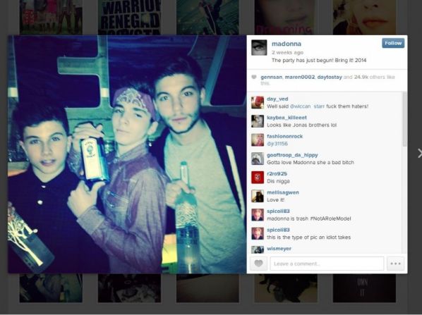 Madonna colocó una foto de su hijo de 13 años sosteniendo una botella de alcohol con el titulo "¡La fiesta ha comenzado! ¡Tráelo! 2014". La foto de Instagram provocó una reacción en contra de la cantante pop. Poco después, Madonna publicó otra foto con la leyenda "¡Nadie estaba bebiendo, solo la estábamos pasando bien"!