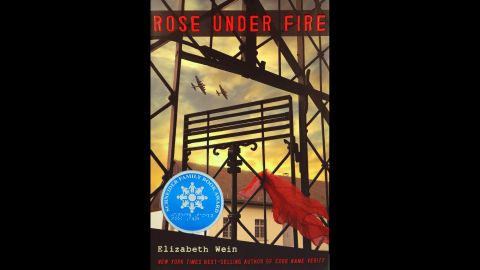 "Rose under Fire," written by Elizabeth Wein, is the winner of the Schneider Family Book Award for teens.