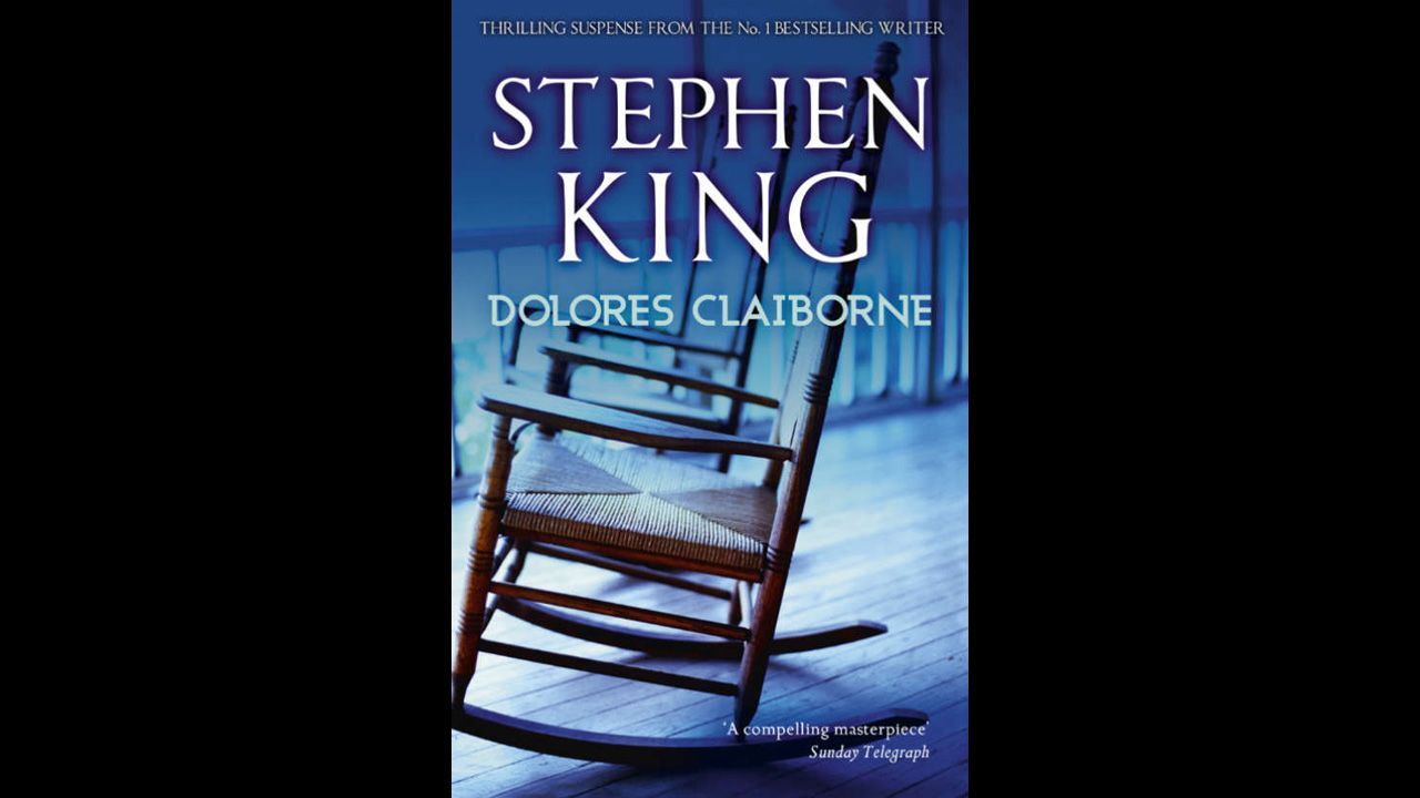  <a href="http://www.amazon.com/Dolores-Claiborne-Stephen-King/dp/0451177096" target="_blank" target="_blank">"Dolores Claiborne,"</a> by Stephen King 