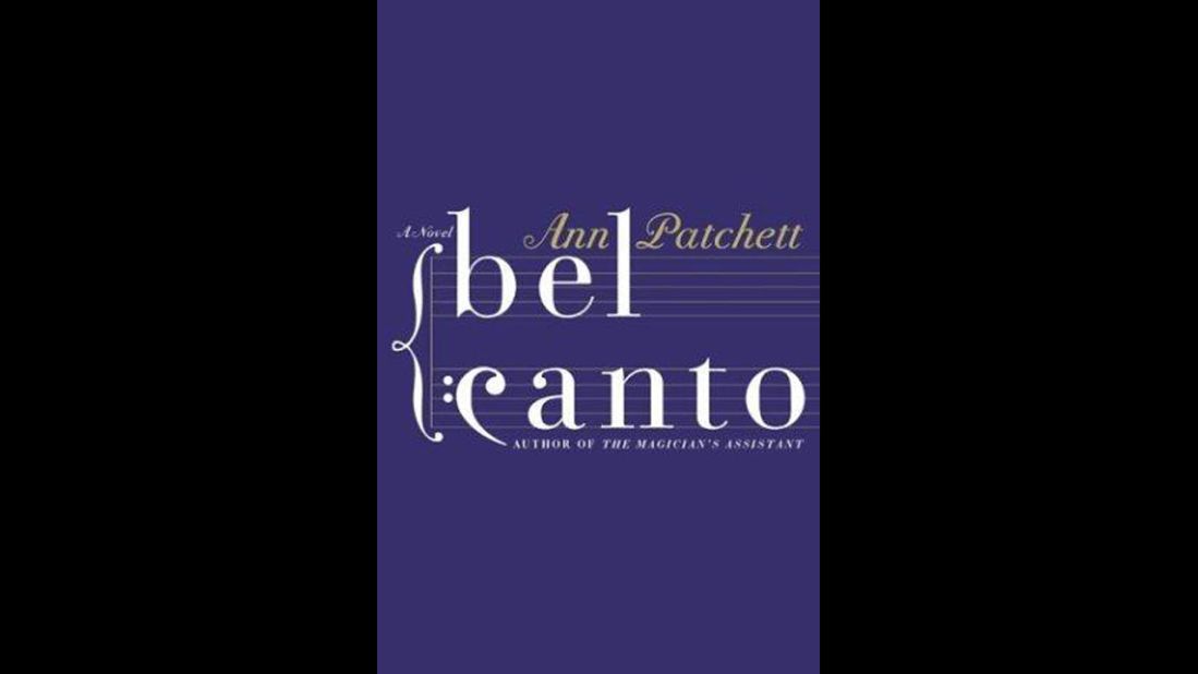 'Bel Canto' by Ann Patchett