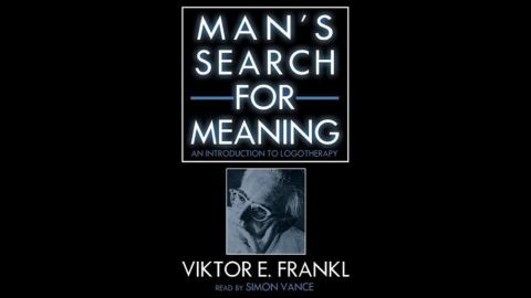 'Man's Search for Meaning' by Viktor Frankl