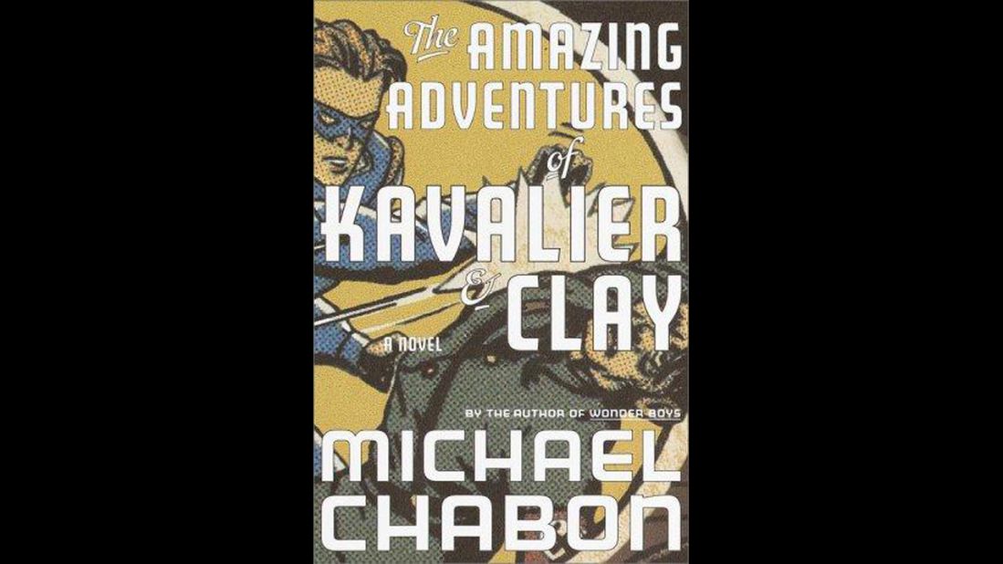 'The Amazing Adventures of Kavalier and Clay' by Michael Chabon