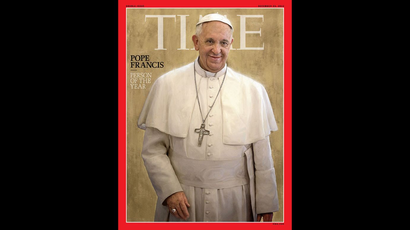 El papa Francisco fue elegido como la Persona del año 2013 de la revista Time en diciembre de 2013.
