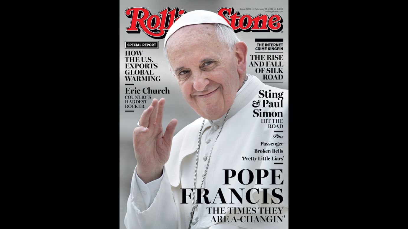 In another papal first, Pope Francis made the cover of Rolling Stone in January. The magazine praised his "obvious humility" and "empathy." 