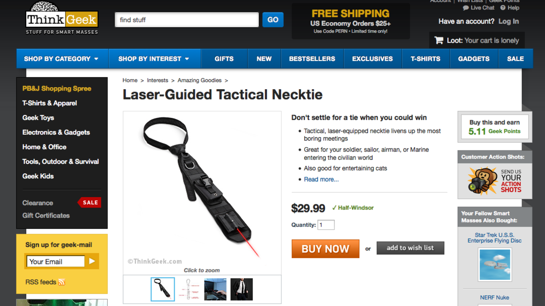 Those clever folks at ThinkGeek  want to sell you a <a href="http://www.thinkgeek.com/product/1917/" target="_blank" target="_blank">Laser-Guided Tactical Necktie</a> for $29.99. They promise it "livens up the most boring meetings."