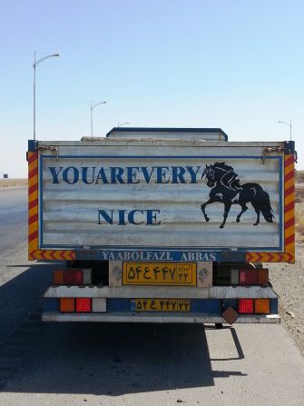 A happy trucker. This pretty much sums up Pryce's experience with Iranians.