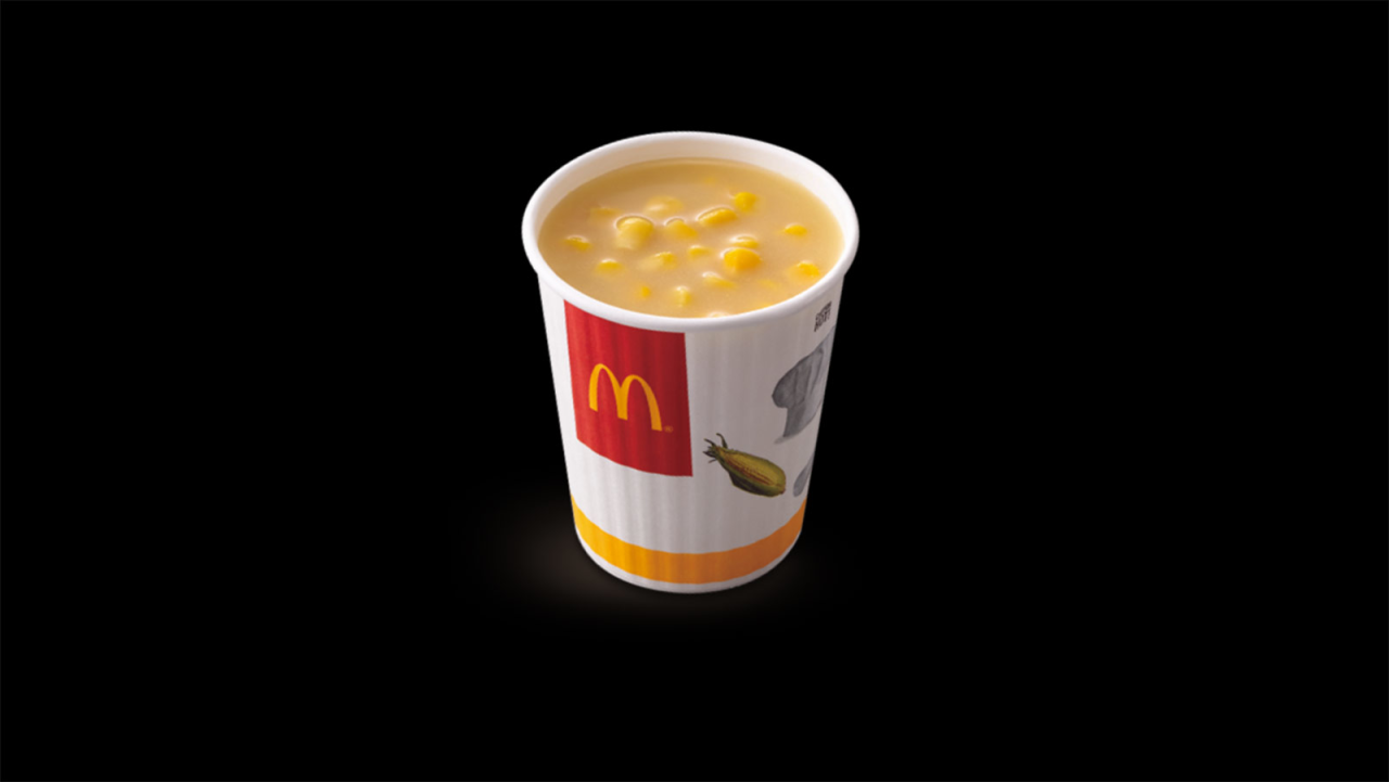 This corn soup is a specialty at McDonald's Taiwan. McDonald's in Hong Kong, Singapore, and other Asian countries also sell cups of plain corn, if corn soup is too exciting for you.