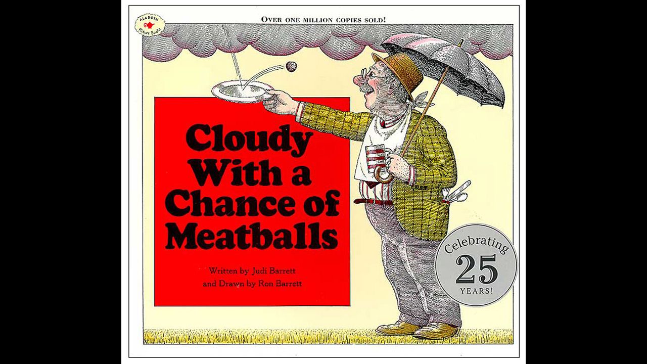 "Cloudy With a Chance of Meatballs," by Judi Barrett. "I have a master's degree in English and it's still one of my favorite books." — Jessica Kosowski Zandan 