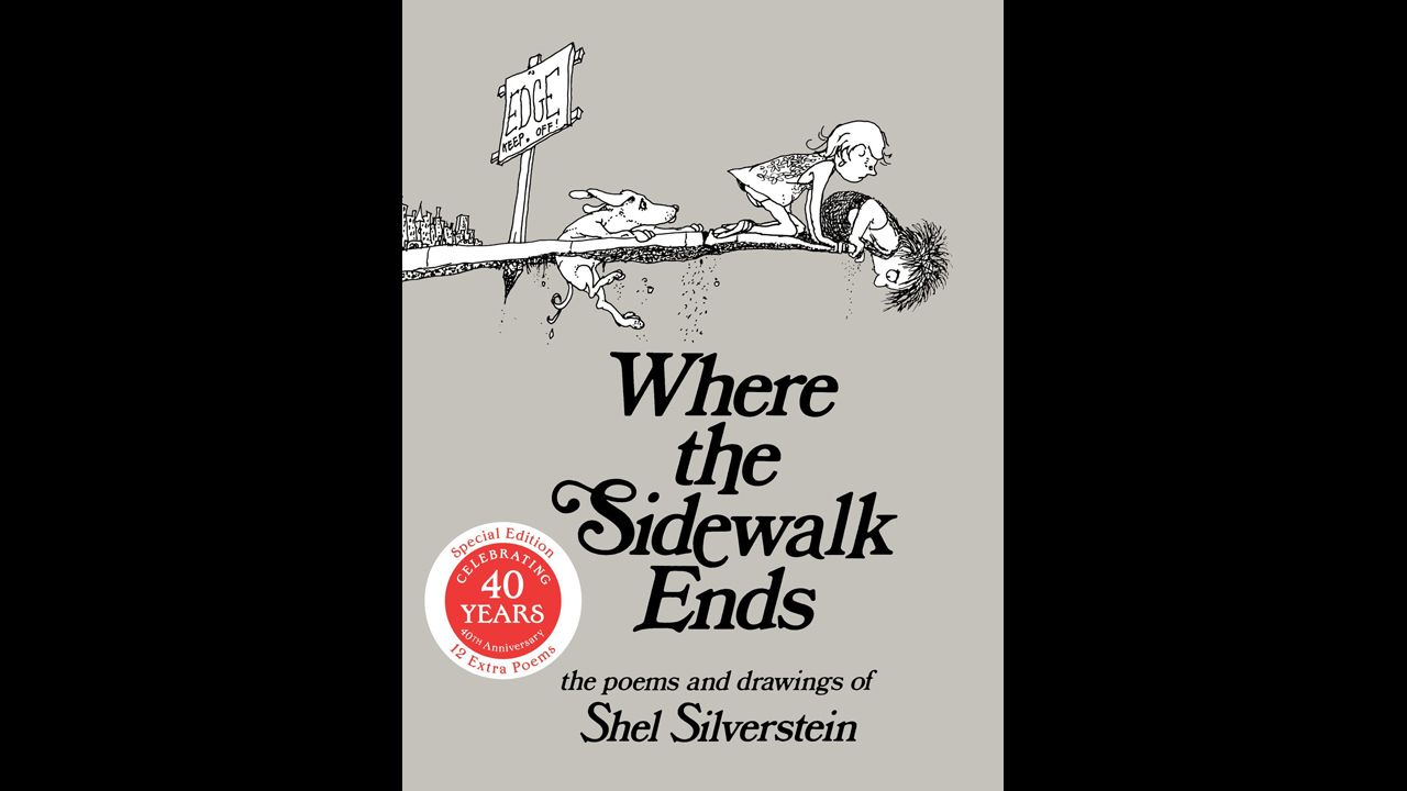 "Where the Sidewalk Ends," by Shel Silverstein. "I carried it around with me and read aloud to anyone who would listen (and some who wouldn't)!" — Meaghan Burke Proctor
