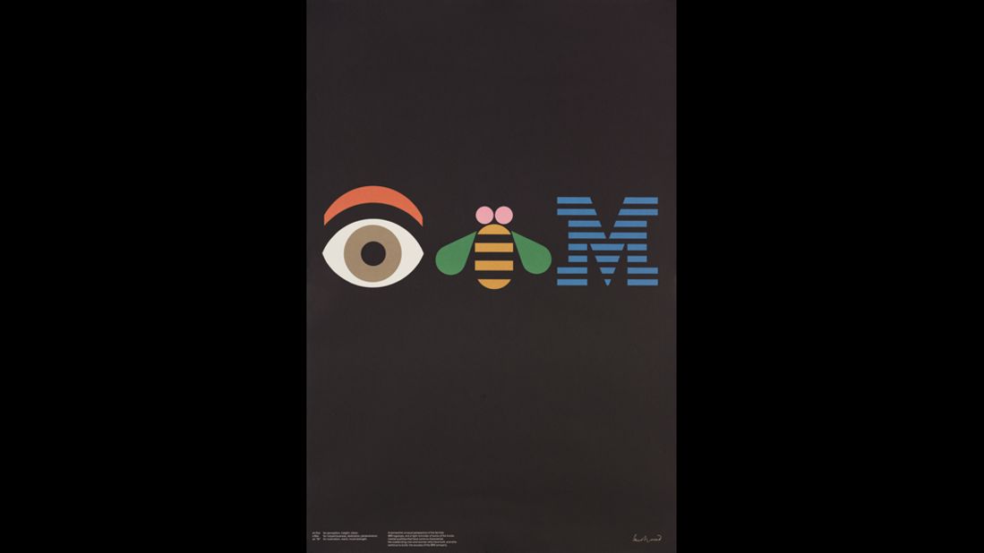 He worked extensively with IBM, and is responsible for their striped logo, which is still in use today. This Eye, Bee, M poster was designed in 1981.