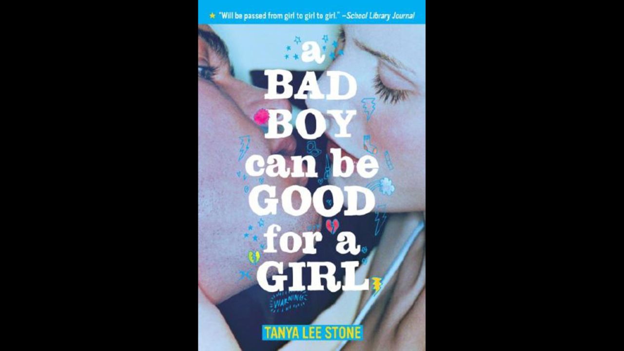 "<a href="http://www.tanyastone.com/badboy.html" target="_blank" target="_blank">A Bad Boy Can Be Good for a Girl</a>" by Tanya Lee Stone made its debut on the top 10 list in 2013. The story of three girls who date the same bad boy contains references to drugs, alcohol, smoking and nudity -- some of the reasons cited in challenges.