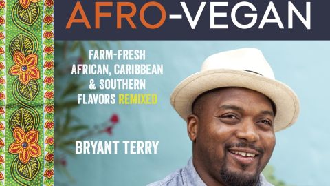 "Afro-Vegan: Farm Fresh African, Caribbean, and Southern Flavors Remixed" is Terry's new book.