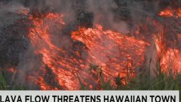 cnni cabrera lava threatens hawaii town_00001029.jpg