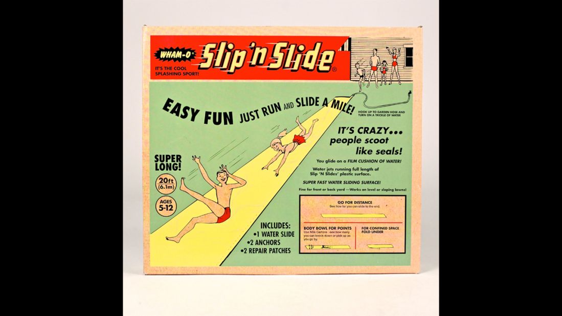 Wham-O debuted the Slip 'N Slide in 1960. Other Wham-O favorites have already entered the Hal of Fame: The Frisbee and the Hula Hoop were inducted in 1998 and 1999, respectively.