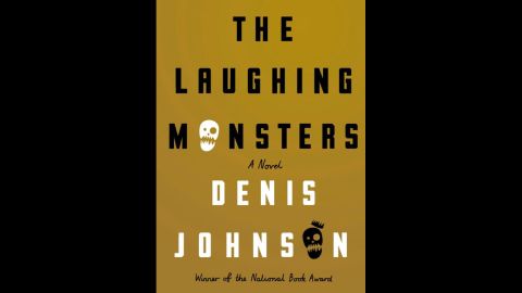 Denis Johnson's "The Laughing Monsters" may have landed late in the year -- it was just released on November 4 -- but to Amazon, this fictional journey through Africa through the eyes of a pair of swindlers named Roland Nair and Michael Adriko is delicious enough to stand up as one of the best of 2014. The website's Neal Thompson calls "Monsters" a "slim, fiery, full-speed-ahead novel," and credits Johnson with creating "two of the more memorable characters I've read this year" in Nair and Adriko. 