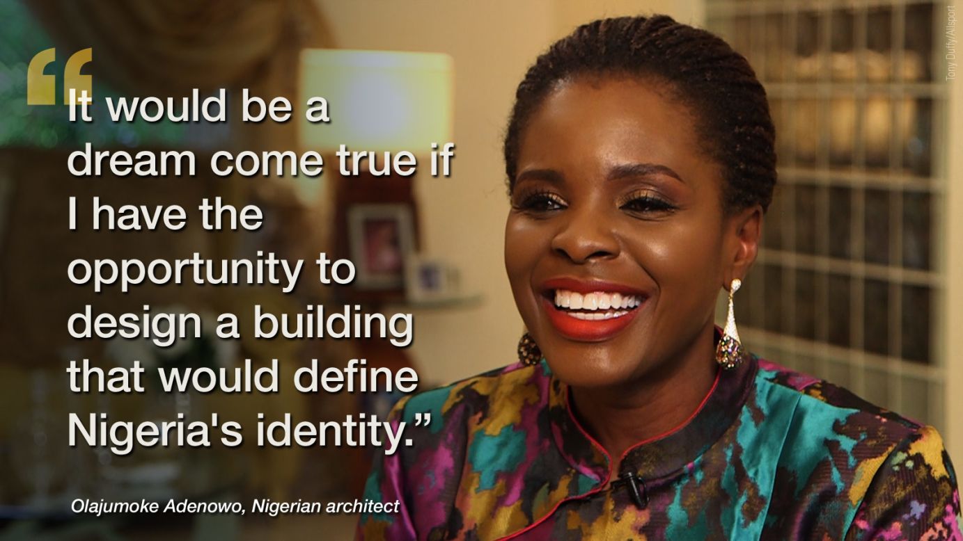 In December, <a href="http://edition.cnn.com/2014/12/04/world/africa/olajumoke-adenowo-nigerias-star-architect/index.html" target="_blank">Nigeria's star architect, Olajumoke Adenowo</a> confessed her next lofty aspiration in re-imagining her homeland's landscape -- to design something on the scale of Paris' Effiel Tower or New York's Empire State Building. 