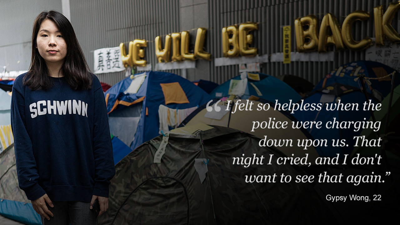 Though it was largely peaceful, repeated violent clashes erupted, leaving dozens of police and protesters injured. One night, protesters used metal barricades to <a href="http://edition.cnn.com/2014/11/18/world/asia/hong-kong-protests/">ram through a glass door</a> in Hong Kong's government headquarters, leading to multiple arrests. The government condemned those protesters as "violent radicals."<br /><br />Gypsy Wong, 22, said she felt disturbed and upset after witnessing a <a href="http://edition.cnn.com/2014/11/30/world/asia/hong-kong-protests/">night of clashes</a>, as protesters attempted to charge onto a key road only to be beaten back by police. "That night I cried, and I don't want to see that again," she said.